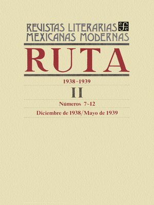 cover image of Ruta 1938-1939 II, números 7-12, diciembre de 1938-mayo de 1939